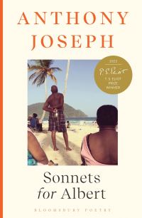 Book Cover for Sonnets for Albert by Anthony Joseph