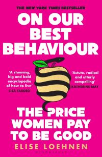 Book Cover for On Our Best Behaviour by Elise Loehnen