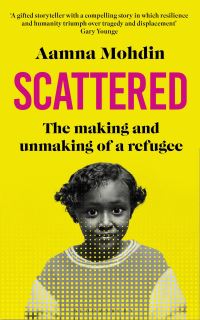 Book Cover for Scattered by Aamna Mohdin