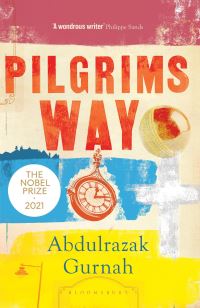 Book Cover for Pilgrims Way by Abdulrazak Gurnah