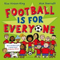 Book Cover for Football Is for Everyone by Rico Hinson-King