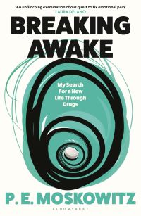 Book Cover for Breaking Awake by P E Moskowitz