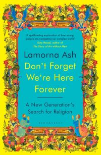 Book Cover for Don't Forget We're Here Forever by Lamorna Ash