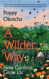 Book Cover for A Wilder Way by Poppy Okotcha