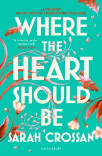 Book Cover for Where the Heart Should Be by Sarah Crossan
