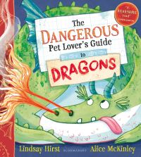 Book Cover for The Dangerous Pet Lover's Guide to Dragons by Lindsay Hirst