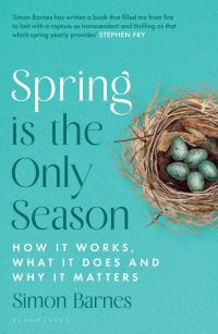 Book Cover for Spring Is the Only Season by Simon Barnes