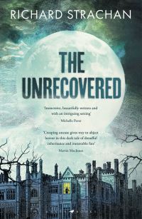 Book Cover for The Unrecovered by Richard Strachan