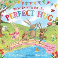 Book Cover for We're Looking for the Perfect Hug by Martha Mumford