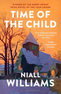 Book Cover for Time of the Child by Niall Williams