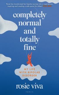 Book Cover for Completely Normal and Totally Fine by Rosie Viva