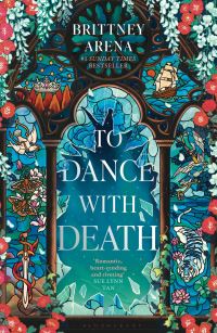Book Cover for To Dance With Death by Brittney Arena