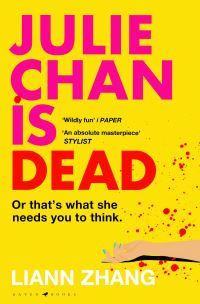 Book Cover for Julie Chan Is Dead by Liann Zhang