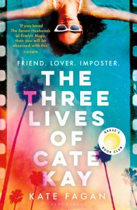 Book Cover for The Three Lives of Cate Kay by Kate Fagan