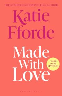 Book Cover for Made With Love by Katie Fforde