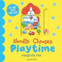 Book Cover for Noodle Chooses Playtime by Magenta Fox