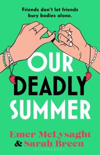 Book Cover for Our Deadly Summer by Emer McLysaght, Sarah Breen