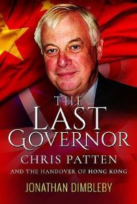 Book Cover for The Last Governor by Jonathan Dimbleby