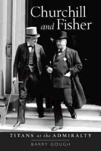Book Cover for Churchill and Fisher by Barry M Gough