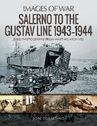 Book Cover for Salerno to the Gustav Line 1943-1944 by Jon Diamond