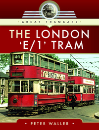 Book Cover for The London 'E/1' Tram by Peter Waller
