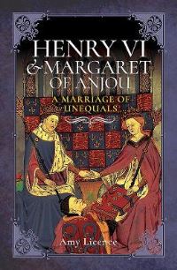 Book Cover for Henry VI and Margaret of Anjou by Amy Licence