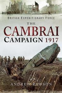 Book Cover for The Cambrai Campaign by Andrew Rawson