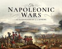 Book Cover for The Napoleonic Wars by Joseph John Jenkins