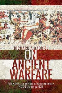 Book Cover for On Ancient Warfare by Richard A Gabriel