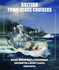 Book Cover for British 'Town'class Cruisers by Conrad Waters