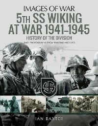 Book Cover for 5th SS Wiking at War 1941-1945 by Ian Baxter