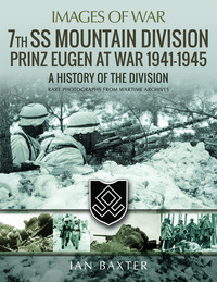 Book Cover for 7th SS Mountain Division Prinz Eugen at War 1941-1945 by Ian Baxter