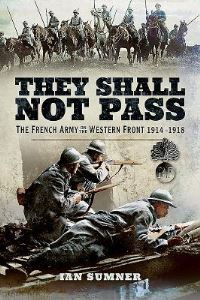 Book Cover for They Shall Not Pass by Ian Sumner