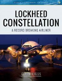 Book Cover for Lockheed Constellation by Colin Higgs