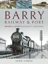 Book Cover for Barry, Its Railway & Port by John Hodge