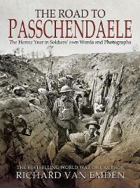 Book Cover for The Road to Passchendaele by Richard Van Emden
