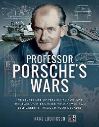Book Cover for Professor Porsche's Wars by Karl E Ludvigsen