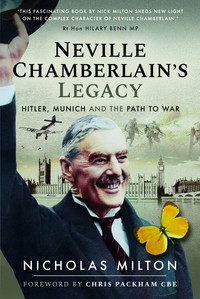 Book Cover for Neville Chamberlain's Legacy by Nicholas Milton