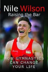 Book Cover for Raising the Bar by Nile Wilson