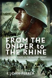 Book Cover for From the Dnieper to the Rhine by F JohnFerrer
