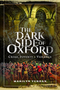 Book Cover for The Dark Side of Oxford by Marilyn Yurdan