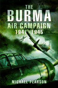 Book Cover for The Burma Air Campaign by Michael Pearson