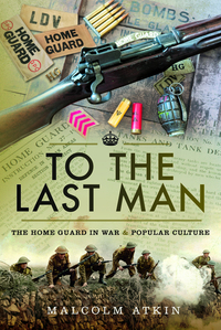 Book Cover for To the Last Man by Malcolm Atkin