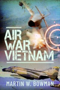 Book Cover for Air War Vietnam by Martin W Bowman
