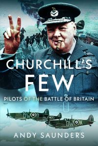 Book Cover for Churchill's Few by Andy Saunders