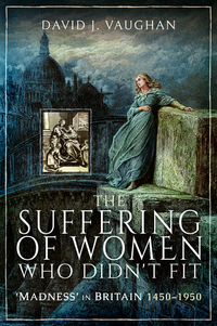 Book Cover for The Suffering of Women Who Didn't Fit by David J Vaughan