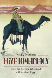 Book Cover for Egyptomaniacs by Nicky Nielsen