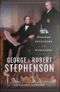 Book Cover for George and Robert Stephenson by Anthony Burton