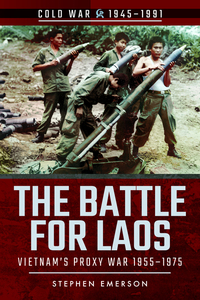 Book Cover for The Battle for Laos by Stephen A. Emerson