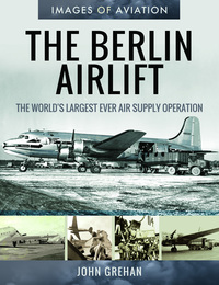 Book Cover for The Berlin Airlift by John Grehan
